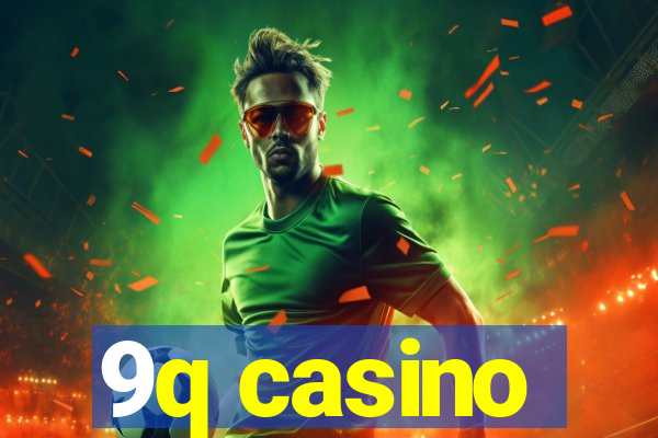 9q casino